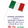 BANDIERA BANDIERINA ITALIA TRICOLORE 50 Pz. Mis. 38 x 30 cm. con Asta in Tessuto in Stock