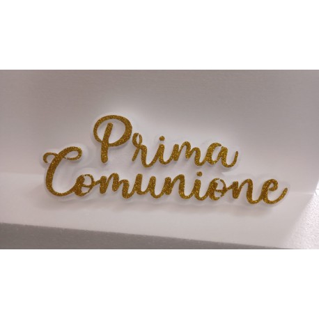 PRIMA COMUNIONE SCRITTA CORSIVO ORO IN POLISTIROLO 33 X 13 X 4 cm