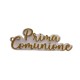 PRIMA COMUNIONE SCRITTA CORSIVO ORO IN POLISTIROLO 33 X 13 X 4 cm